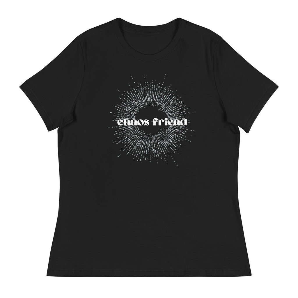 Chaos Friend Women's Relaxed T-Shirt