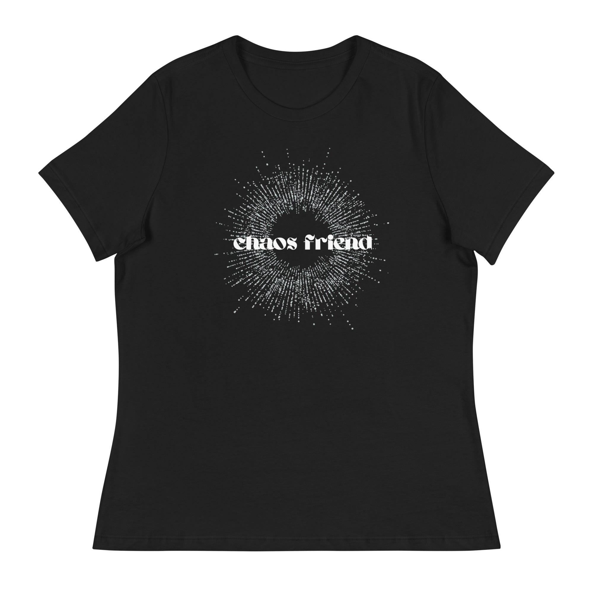 Chaos Friend Women's Relaxed T-Shirt